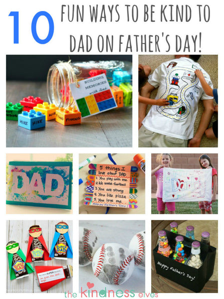 10 Ways to be Kind to Dad on Father's Day!
