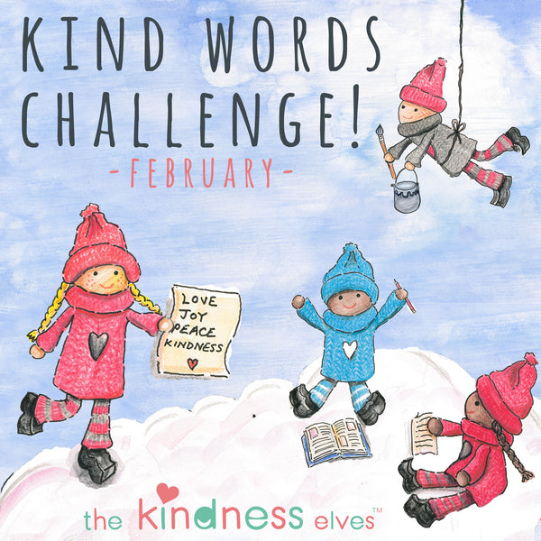 Announcing February's KIND WORDS Challenge